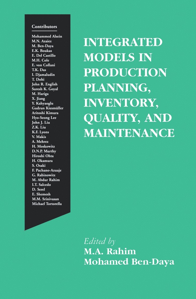 Integrated Models in Production Planning, Inventory, Quality, and Maintenance 1