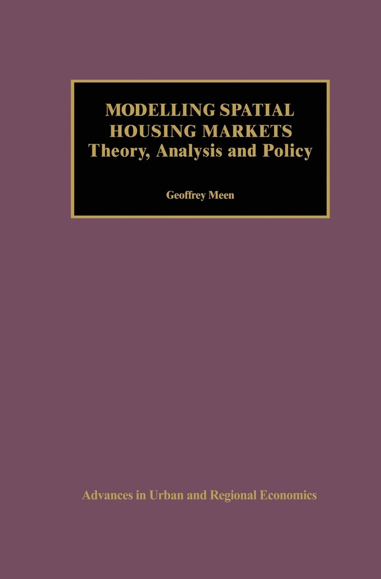 Modelling Spatial Housing Markets 1