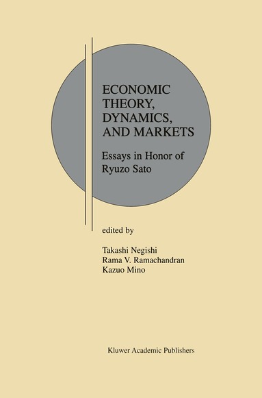 Takashi Negishi, Rama V. Ramachandran, Kazuo Mino - Economic Theory, Dynamics and Markets, Häftad