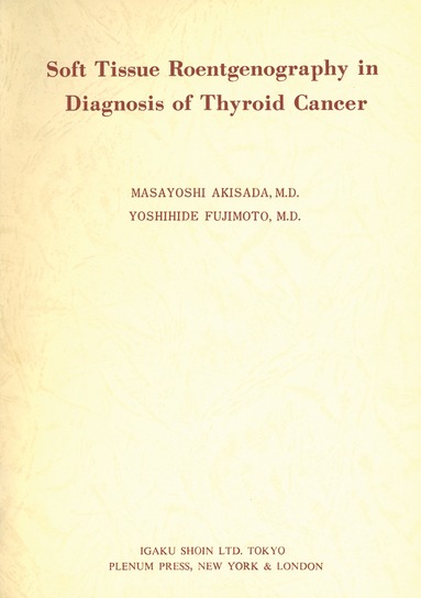 bokomslag Soft Tissue Roentgenography in Diagnosis of Thyroid Cancer