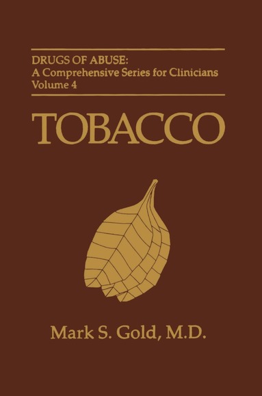 Mark S. Gold - Tobacco, Häftad