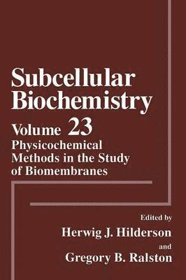 Physicochemical Methods in the Study of Biomembranes 1