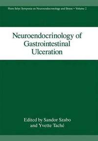 bokomslag Neuroendocrinology of Gastrointestinal Ulceration