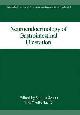 bokomslag Neuroendocrinology of Gastrointestinal Ulceration