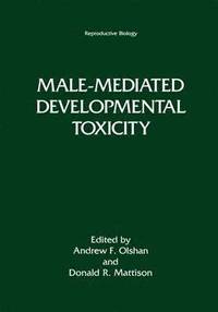 bokomslag Male-Mediated Developmental Toxicity