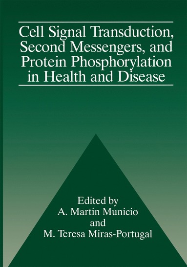 bokomslag Cell Signal Transduction, Second Messengers, and Protein Phosphorylation in Health and Disease