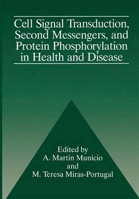 Cell Signal Transduction, Second Messengers, and Protein Phosphorylation in Health and Disease 1