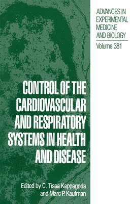 Control of the Cardiovascular and Respiratory Systems in Health and Disease 1