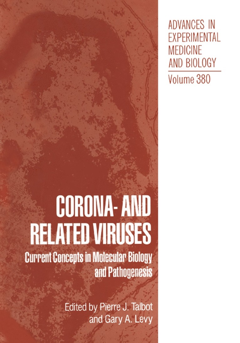 Corona- and Related Viruses 1