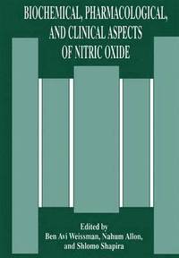bokomslag Biochemical, Pharmacological, and Clinical Aspects of Nitric Oxide