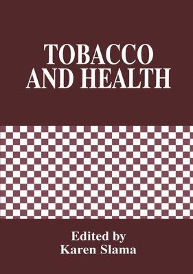 bokomslag Tobacco and Health
