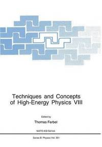 bokomslag Techniques and Concepts of High-Energy Physics VIII