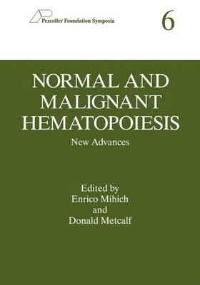 Normal and Malignant Hematopoiesis 1