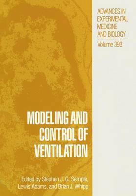 Modeling and Control of Ventilation 1