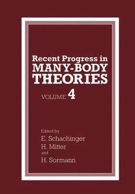 H. Mitter, E. Schachinger, H. Sormann - Recent Progress in Many-Body Theories, Häftad