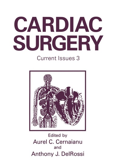 A.C. Cernaianu, A.J. DelRossi - Cardiac Surgery, Häftad