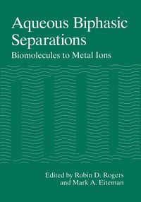 bokomslag Aqueous Biphasic Separations