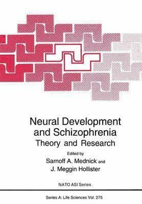 Neural Development and Schizophrenia 1
