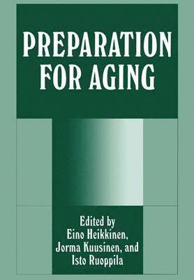 bokomslag Preparation for Aging