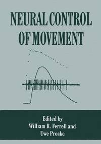 bokomslag Neural Control of Movement