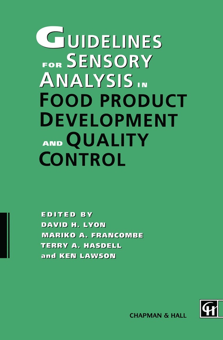 David H. Lyon, Mariko A. Francombe, Terry A. Hasdell - Guidelines for Sensory Analysis in Food Product Development and Quality Control, Häftad