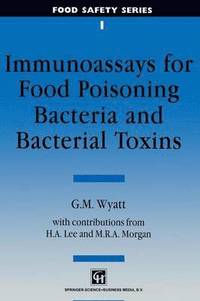 bokomslag Immunoassays for Food-poisoning Bacteria and Bacterial Toxins