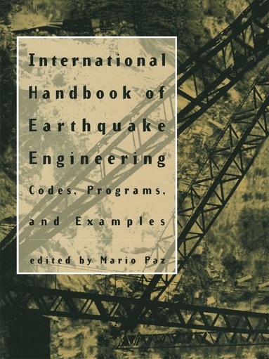 bokomslag International Handbook of Earthquake Engineering