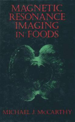 Magnetic Resonance Imaging In Foods 1