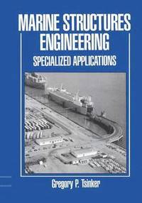 bokomslag Marine Structures Engineering: Specialized Applications