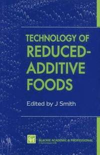 bokomslag Technology of Reduced-Additive Foods