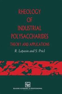 bokomslag Rheology of Industrial Polysaccharides: Theory and Applications