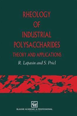 bokomslag Rheology of Industrial Polysaccharides: Theory and Applications