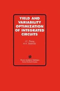 bokomslag Yield and Variability Optimization of Integrated Circuits