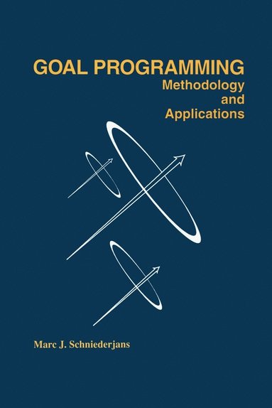 bokomslag Goal Programming: Methodology and Applications