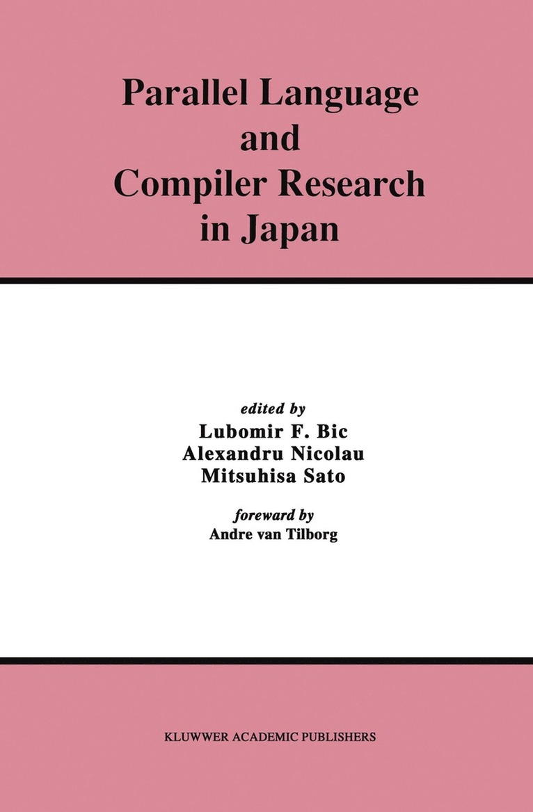 Parallel Language and Compiler Research in Japan 1