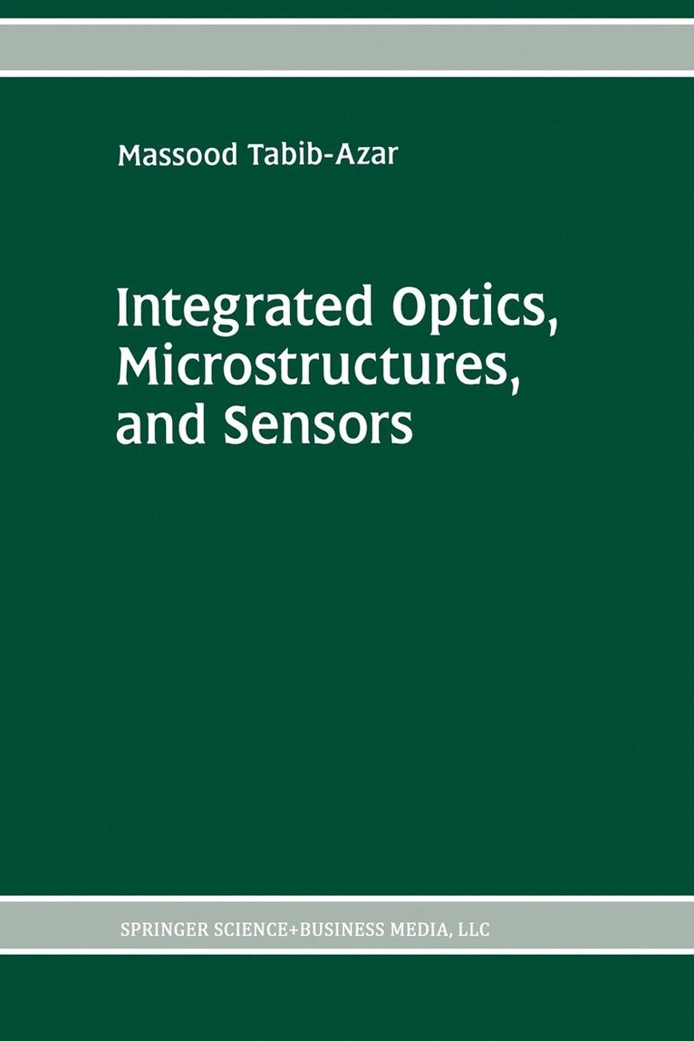 Integrated Optics, Microstructures, and Sensors 1