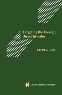 bokomslag Targeting the Foreign Direct Investor