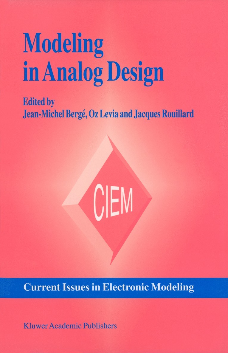 Jean-Michel Bergé, Oz Levia, Jacques Rouillard - Modeling in Analog Design, Häftad