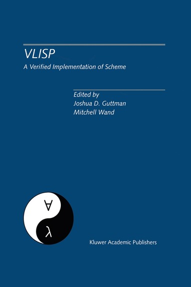 Joshua D. Guttman, Mitchell Wand - VLISP A Verified Implementation of Scheme, Häftad