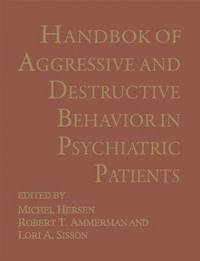 bokomslag Handbook of Aggressive and Destructive Behavior in Psychiatric Patients