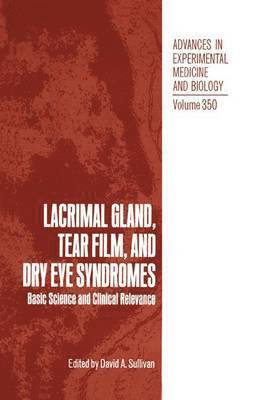 David A. Sullivan - Lacrimal Gland, Tear Film, and Dry Eye Syndromes, Häftad