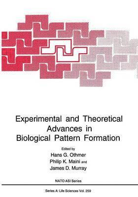 Experimental and Theoretical Advances in Biological Pattern Formation 1