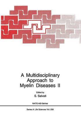 S. Salvati - Multidisciplinary Approach to Myelin Diseases II, Häftad