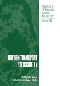 bokomslag Oxygen Transport to Tissue XV