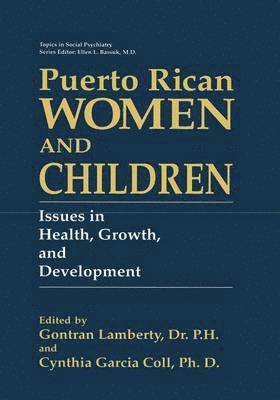 Gontram Lamberty, Cynthia Garcia Coll - Puerto Rican Women and Children, Häftad