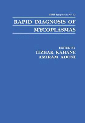 Rapid Diagnosis of Mycoplasmas 1