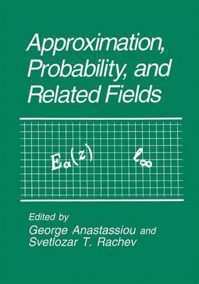 Approximation, Probability, and Related Fields 1
