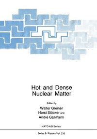 bokomslag Hot and Dense Nuclear Matter