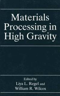bokomslag Materials Processing in High Gravity