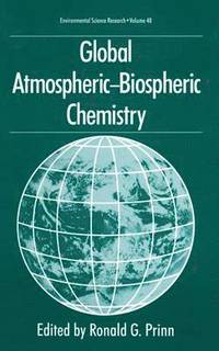 bokomslag Global Atmospheric-Biospheric Chemistry